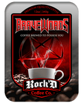 BraveWords - Coffee Brewed To Possess You